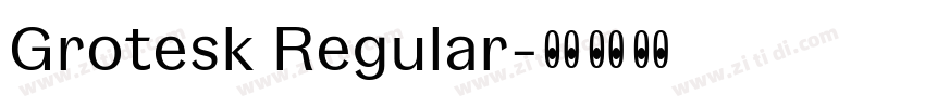 Grotesk Regular字体转换